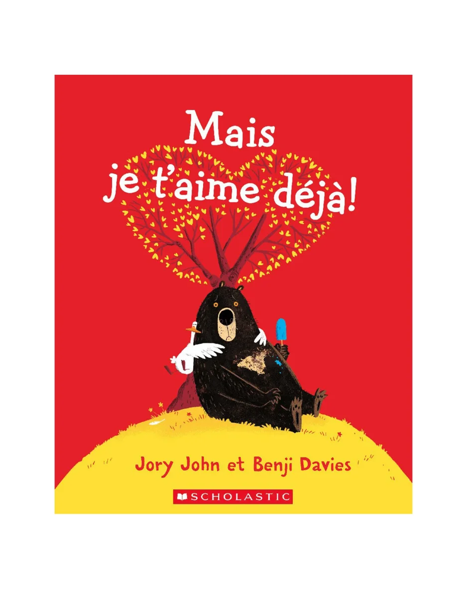 Mais je t'aime déjà! - Scholastic - Boutique Maman & Bébé – Produits Essentiels au Quotidien Babycalmine Glucose 30% Solution Orale Stérile Ampoules 10x2ml | Newpharma