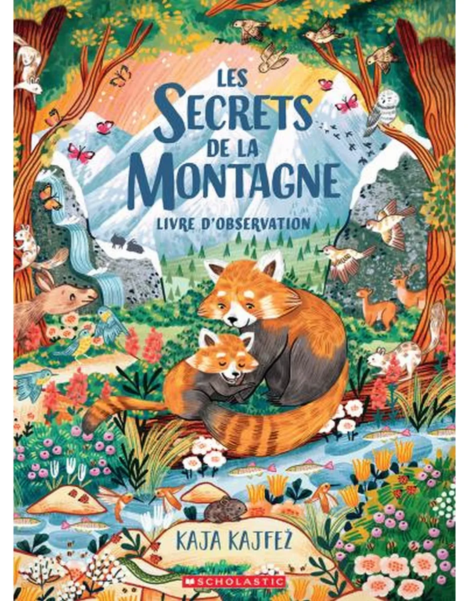 Les secrets de la montagne - Scholastic - Boutique Maman & Bébé – Produits Essentiels au Quotidien Trousse de secours : Les indispensables pour soigner votre bébé en vacances  - magicmaman