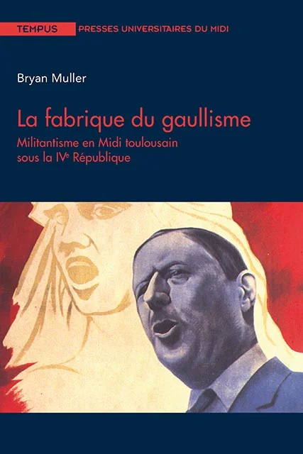 La fabrique du gaullisme - Vins Rouges Harmonieux pour Chaque Occasion Histoire