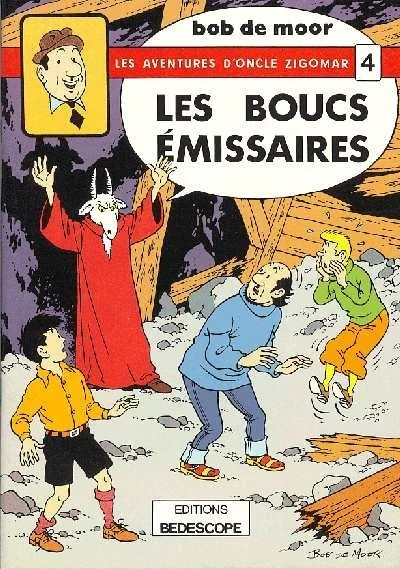 Bob de Moor – Oncle Zigomar N° 4 « Les boucs émissaires » (1979) - Vins Rouges Harmonieux pour Chaque Occasion Le Bouc Blanc AOC Touraine De Domaine Vincent Ricard | Vallée De La Loire -  MaCave E.Leclerc