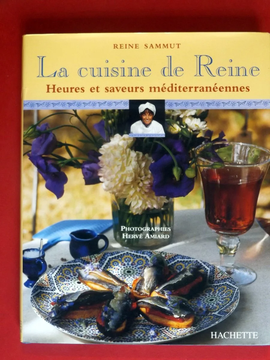SAMMUT, Reine : « La cuisine de Reine. Heures et saveurs méditerranéennes. »   - Édition Limitée – L’Art de la Table Française en Promotion ! - {'count': 1, 'name': 'sucrés'}