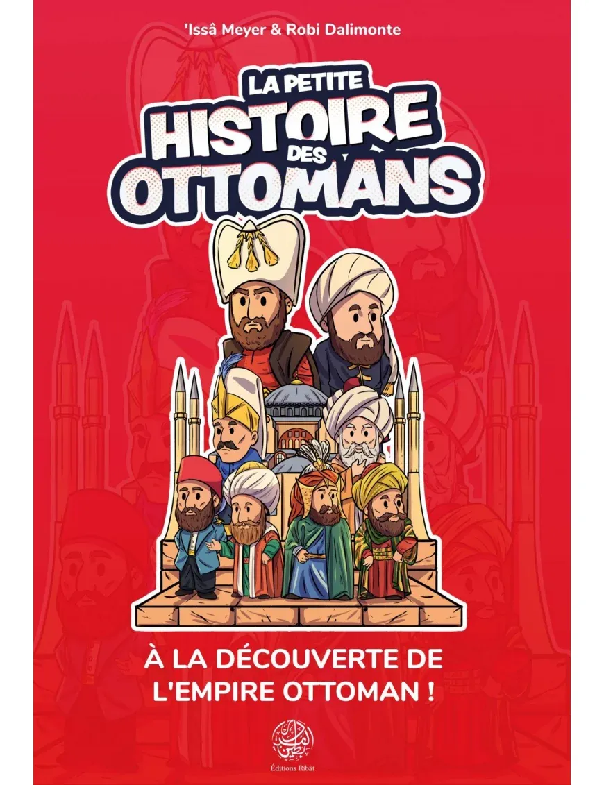 La petite histoire des Ottomans – Ribat - ​Boulangerie-Pâtisserie | Prêt Pain au Levain & Viennoiseries