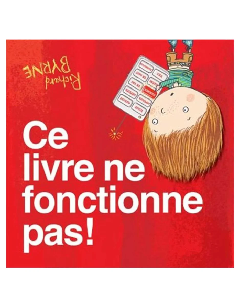 Ce livre ne fonctionne pas! - Scholastic - Boutique Maman & Bébé – Produits Essentiels au Quotidien - livre naissance bébé livre amp bébé produit