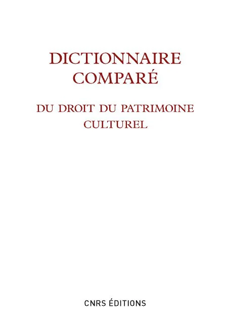 Dictionnaire comparé du droit du patrimoine culturel - Vins Rouges débutants Harmonieux pour Chaque Occasion